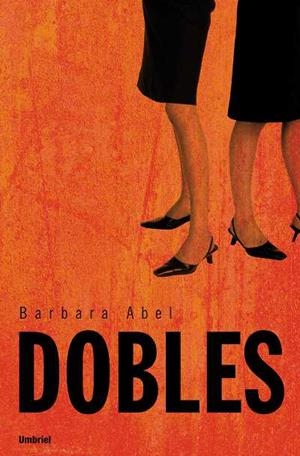 DOBLES | 9788489367241 | ABEL, BARBARA | Librería Castillón - Comprar libros online Aragón, Barbastro