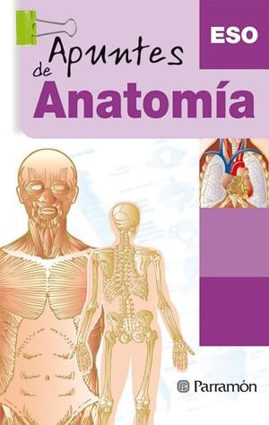 APUNTES DE ANATOMIA - APUNTES ESO | 9788434229518 | Cassan, Adolfo | Librería Castillón - Comprar libros online Aragón, Barbastro
