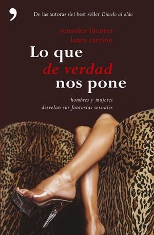 LO QUE DE VERDAD NOS PONE | 9788484605508 | FUENTES, SONSOLES; CARRION, LAURA | Librería Castillón - Comprar libros online Aragón, Barbastro