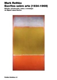 ESCRITOS SOBRE ARTE (1934-1969) | 9788449319952 | ROTHKO, MARK | Librería Castillón - Comprar libros online Aragón, Barbastro