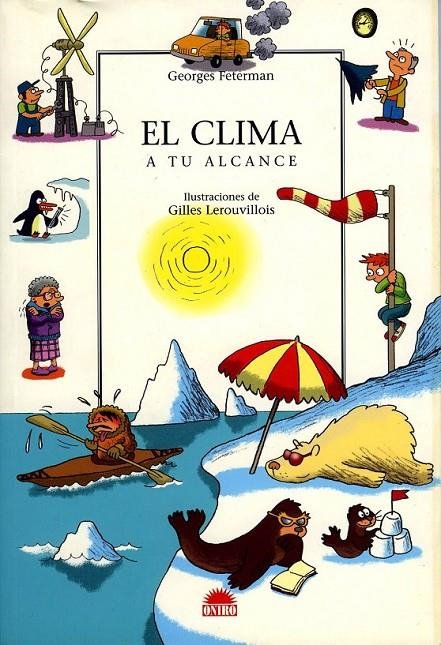 CLIMA A TU ALCANCE, EL | 9788497542524 | FETERMAN, GEORGES | Librería Castillón - Comprar libros online Aragón, Barbastro