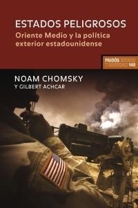 ESTADOS PELIGROSOS | 9788449320019 | CHOMSKY, NOAM; ACHCAR, GILBERT | Librería Castillón - Comprar libros online Aragón, Barbastro