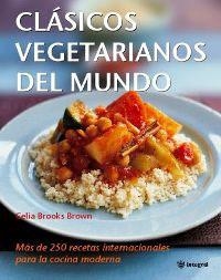 CLASICOS VEGETARIANOS DEL MUNDO | 9788478714193 | BROOKS BROWN, CELIA | Librería Castillón - Comprar libros online Aragón, Barbastro