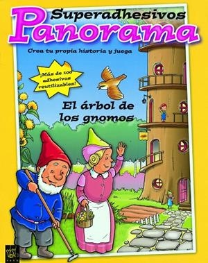 ARBOL DE LOS GNOMOS, EL - SUPERADHESIVOS PANORAMA | 9788408061526 | Librería Castillón - Comprar libros online Aragón, Barbastro