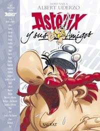 ASTÉRIX Y SUS AMIGOS : HOMENAJE A UDERZO | 9788434506428 | VARIOS AUTORES | Librería Castillón - Comprar libros online Aragón, Barbastro