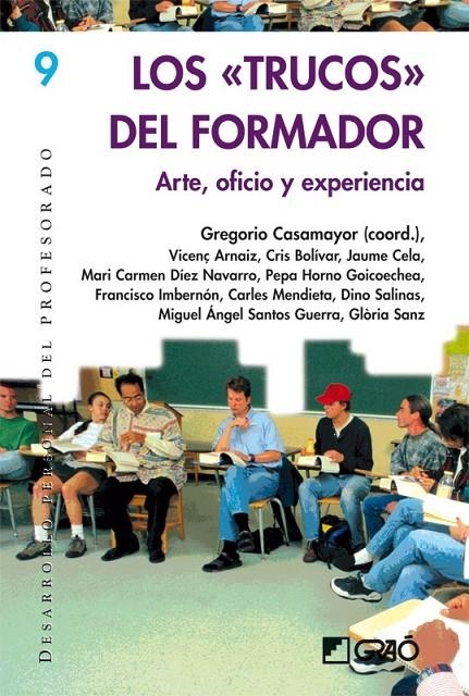 TRUCOS DEL FORMADOR, LOS | 9788478274888 | CASAMAYOR, GREORIO Y OTROS | Librería Castillón - Comprar libros online Aragón, Barbastro