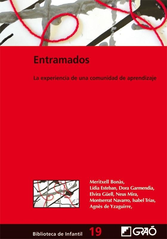 ENTRAMADOS : EXPERIENCIA COMUNIDAD APRENDIZAJE | 9788478274871 | BONAS, MERITXELL Y OTROS | Librería Castillón - Comprar libros online Aragón, Barbastro