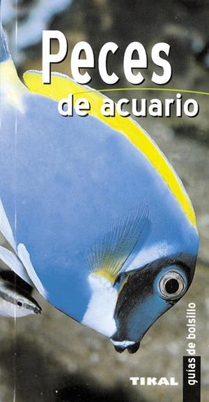 PECES DE ACUARIOS - GUIAS DE BOLSILLO | 9788430558858 | Librería Castillón - Comprar libros online Aragón, Barbastro