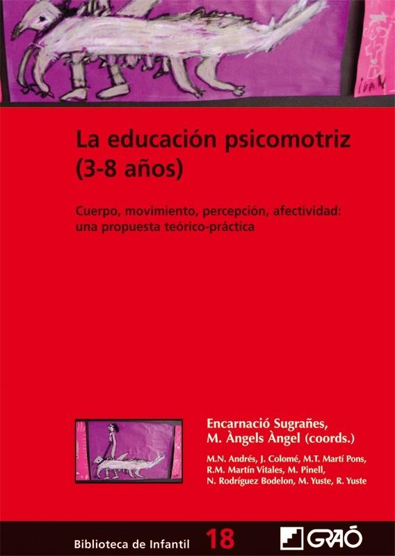 EDUCACION PSICOMOTRIZ 3-8 AÑOS | 9788478274840 | SUGRAÑES, ENCARNACIO Y OTROS | Librería Castillón - Comprar libros online Aragón, Barbastro