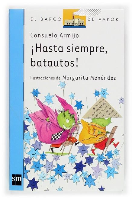 HASTA SIEMPRE BATAUTOS - BVA | 9788467503760 | ARMIJO, CONSUELO | Librería Castillón - Comprar libros online Aragón, Barbastro