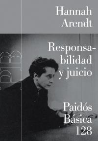 RESPONSABILIDAD Y JUICIO | 9788449319938 | ARENDT, HANNAH | Librería Castillón - Comprar libros online Aragón, Barbastro