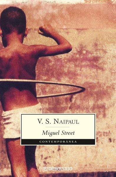 MIGUEL STREET | 9788483463499 | V.S. Naipaul | Librería Castillón - Comprar libros online Aragón, Barbastro
