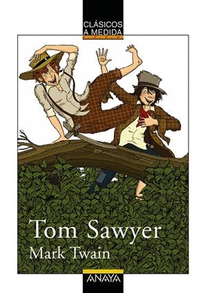 TOM SAWYER - CLASICOS A MEDIDA | 9788466763059 | TWAIN, MARK | Librería Castillón - Comprar libros online Aragón, Barbastro