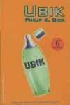 UBIK (6ª EDICION) | 9788498003185 | DICK, PHILIP K. | Librería Castillón - Comprar libros online Aragón, Barbastro