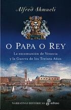O PAPA O REY | 9788435061308 | SHMUELI, ALFRED | Librería Castillón - Comprar libros online Aragón, Barbastro
