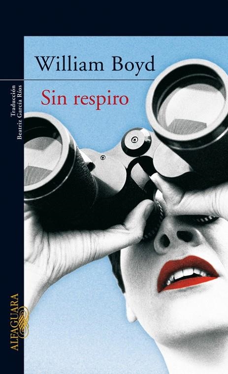 SIN RESPIRO | 9788420470207 | William Boyd | Librería Castillón - Comprar libros online Aragón, Barbastro