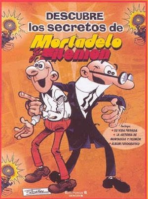 DESCUBRE LOS SECRETOS DE MORTADELO Y FILEMON | 9788466633697 | Francisco Ibáñez | Librería Castillón - Comprar libros online Aragón, Barbastro
