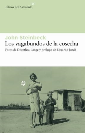 VAGABUNDOS DE LA COSECHA | 9788493544812 | STEINBECK, JOHN | Librería Castillón - Comprar libros online Aragón, Barbastro