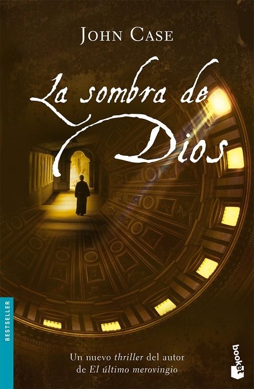 SOMBRA DE DIOS, LA - BOOKET | 9788408072393 | CASE, JOHN | Librería Castillón - Comprar libros online Aragón, Barbastro
