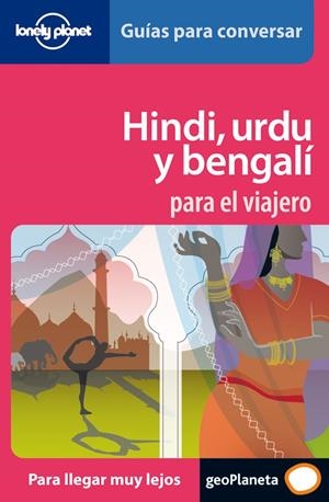 HINDI URDU Y BENGALI PARA EL VIAJERO - LONELY PLANET GUIAS | 9788408064695 | LONELY PLANET | Librería Castillón - Comprar libros online Aragón, Barbastro