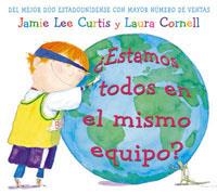 ESTAMOS TODOS EN EL MISMO EQUIPO | 9788478718979 | CURTIS, JAIME LEE; CORNELL, LAURA | Librería Castillón - Comprar libros online Aragón, Barbastro