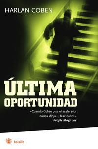 ULTIMA OPORTUNIDAD - RBA BOLSILLO | 9788479011147 | COBEN, HARLAN | Librería Castillón - Comprar libros online Aragón, Barbastro