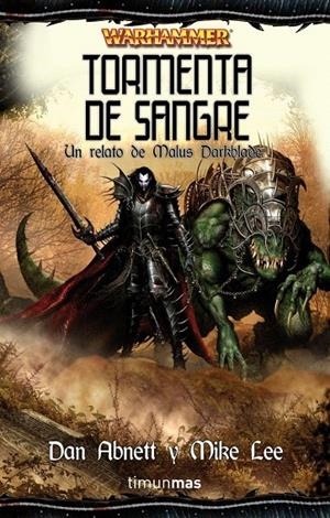 TORMENTA DE SANGRE - WARHAMMER | 9788448035846 | ABNETT, DAN; LEE, MIKE | Librería Castillón - Comprar libros online Aragón, Barbastro