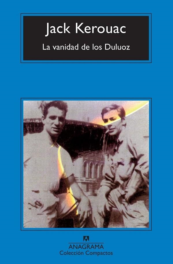 VANIDAD DE LOS DULUOZ, LA - COMPACTOS | 9788433972880 | KEROUAC, JACK | Librería Castillón - Comprar libros online Aragón, Barbastro