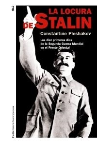LOCURA DE STALIN, LA | 9788449320071 | PLESHAKOV, CONSTANTINE | Librería Castillón - Comprar libros online Aragón, Barbastro