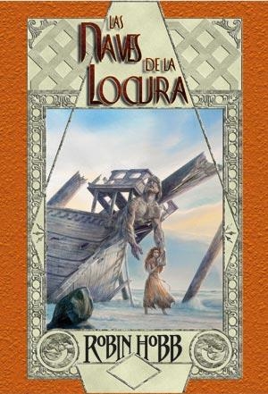 NAVES DE LA LOCURA, LAS | 9788498003215 | HOBB, RONIN | Librería Castillón - Comprar libros online Aragón, Barbastro