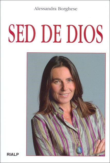 SED DE DIOS | 9788432136290 | BORGHESE, ALESSANDRA | Librería Castillón - Comprar libros online Aragón, Barbastro