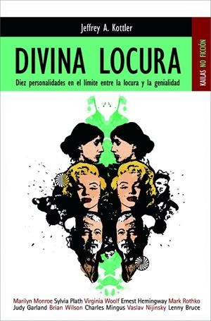 DIVINA LOCURA | 9788489624245 | KOTTLER, JEFFREY A. | Librería Castillón - Comprar libros online Aragón, Barbastro