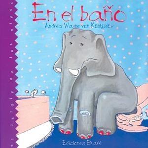 EN EL BAÑO | 9789802572083 | WAYNE VON KÖNIGSLÖW, ANDREA | Librería Castillón - Comprar libros online Aragón, Barbastro