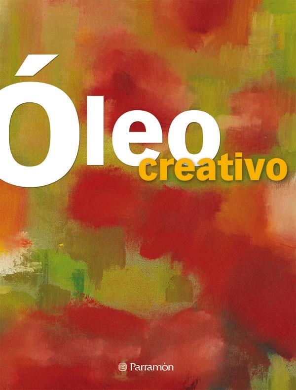 OLEO CREATIVO - TECNICAS CREATIVAS | 9788434229945 | Librería Castillón - Comprar libros online Aragón, Barbastro