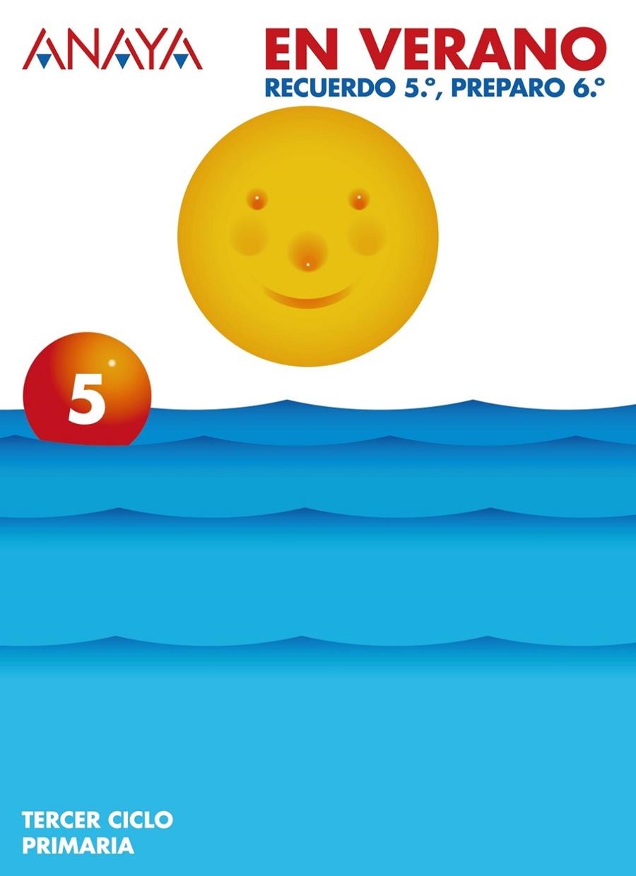 5EP VACACIONES ANAYA | 9788466758574 | Anaya Educación | Librería Castillón - Comprar libros online Aragón, Barbastro