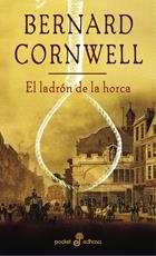 LADRON DE LA HORCA, EL - POCKET 247 | 9788435017473 | CORNWELL, BERNARD | Librería Castillón - Comprar libros online Aragón, Barbastro