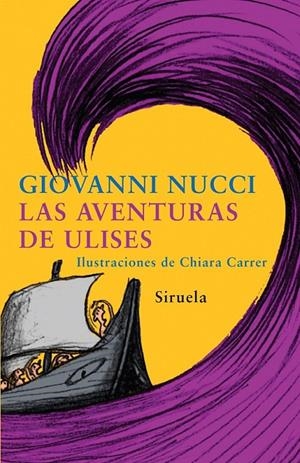 AVENTURAS DE ULISES, LAS | 9788498410969 | NUCCI, GIOVANNI | Librería Castillón - Comprar libros online Aragón, Barbastro