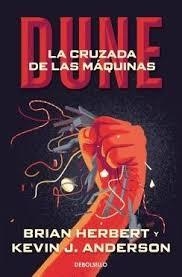 DUNE : LA CRUZADA DE LAS MAQUINAS | 9788483463659 | Brian Herbert | Librería Castillón - Comprar libros online Aragón, Barbastro