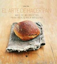 ARTE DE HACER PAN, EL | 9788479014773 | YTACK, CATHY | Librería Castillón - Comprar libros online Aragón, Barbastro