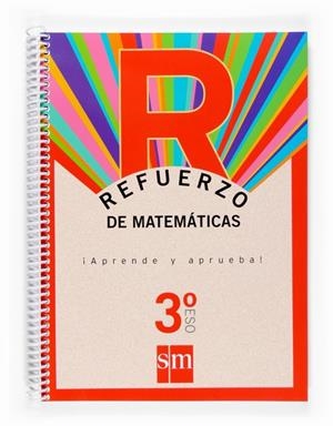 3ESO REFUERZO DE MATEMATICAS APRENDE Y APRUEBA ED.07 | 9788467512588 | Librería Castillón - Comprar libros online Aragón, Barbastro