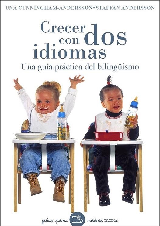 CRECER CON DOS IDIOMAS | 9788449320231 | CUNNINGHAM, UNA | Librería Castillón - Comprar libros online Aragón, Barbastro