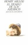 El tiempo de los asesinos | 9788420699752 | Miller, Henry | Librería Castillón - Comprar libros online Aragón, Barbastro