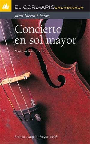 CONCIERTO EN SOL MAYOR - CORSARIO | 9788424625641 | SIERRA I FABRA, JORDI | Librería Castillón - Comprar libros online Aragón, Barbastro