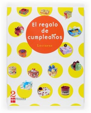2EP LECTURAS : EL REGALO DE CUMPLEAÑOS ED.07 | 9788467513578 | Librería Castillón - Comprar libros online Aragón, Barbastro