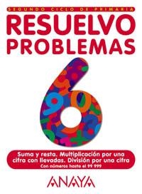 RESUELVO PROBLEMAS 6 (2ºCICLO EP) | 9788466706612 | ROMERALO RODRIGUEZ, BENITO | Librería Castillón - Comprar libros online Aragón, Barbastro