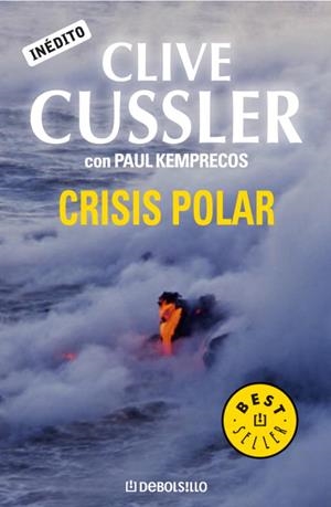 CRISIS POLAR | 9788483463833 | CUSSLER, CLIVE | Librería Castillón - Comprar libros online Aragón, Barbastro