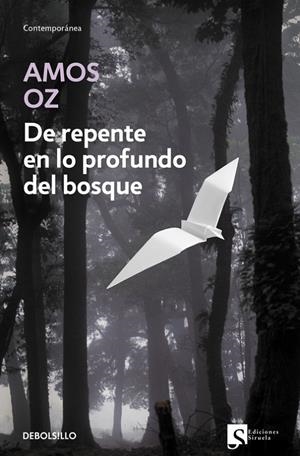 DE REPENTE EN LO PROFUNDO DEL BOSQUE | 9788483463758 | Amos Oz | Librería Castillón - Comprar libros online Aragón, Barbastro