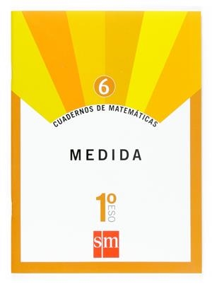 CUADERNO SM MATEMATICAS 6 : MEDIDA 1ESO ED.07 | 9788467515121 | Librería Castillón - Comprar libros online Aragón, Barbastro