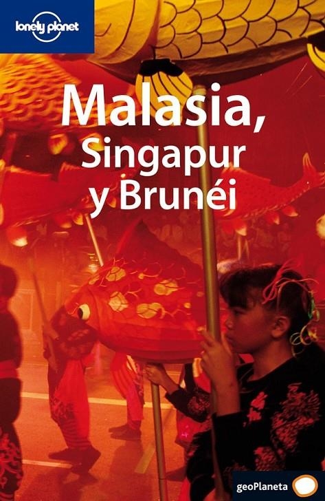 MALASIA SINGAPUR Y BRUNEI 1ED.07 | 9788408069492 | VARIOS AUTORES | Librería Castillón - Comprar libros online Aragón, Barbastro