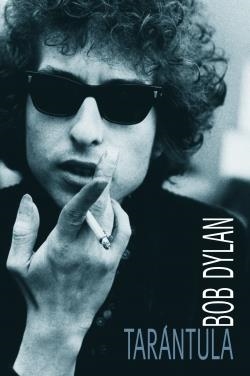 TARANTULA | 9788496879010 | DYLAN, BOB | Librería Castillón - Comprar libros online Aragón, Barbastro